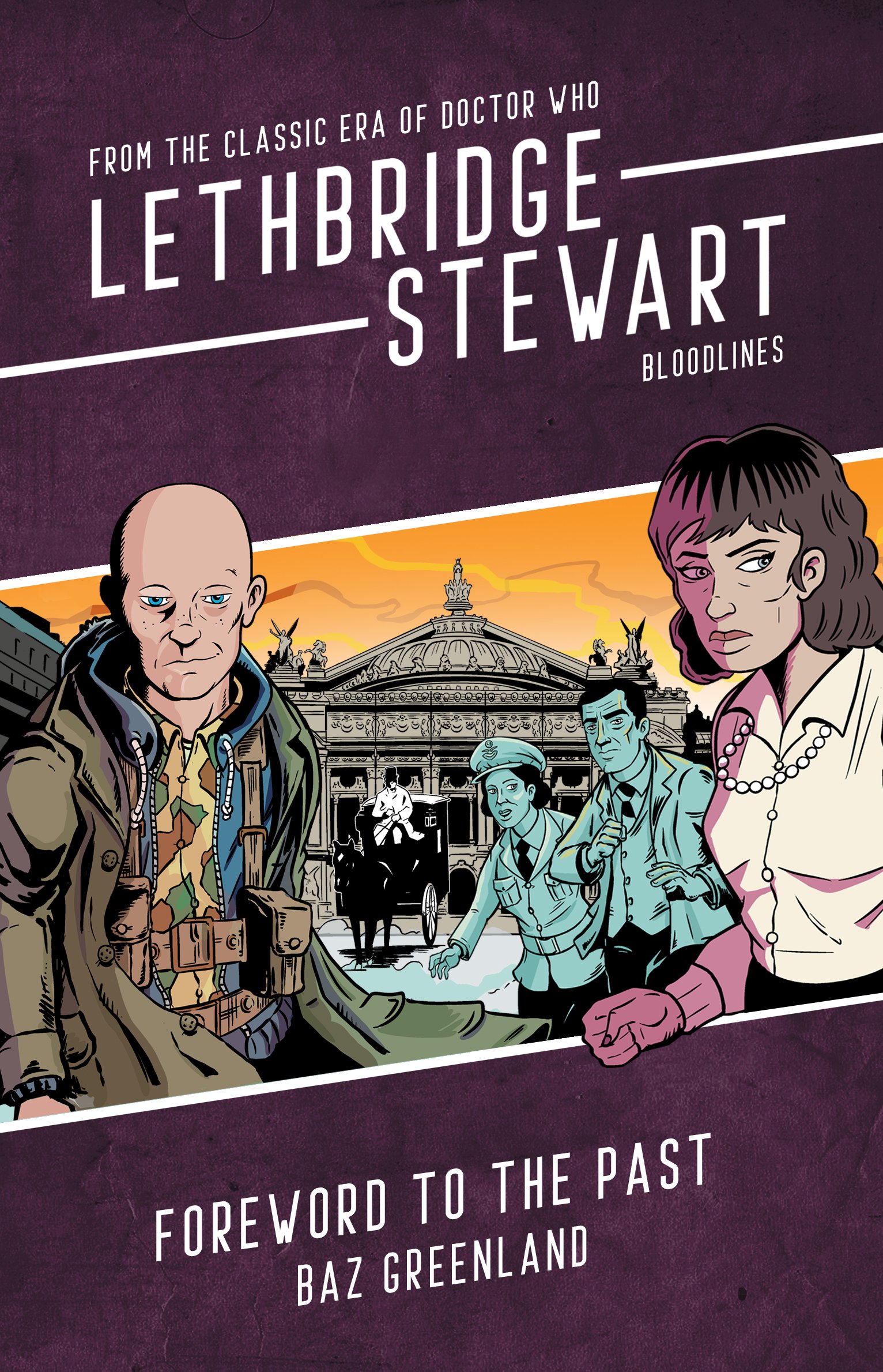 Pre-Order the Final Lethbridge-Stewart: Bloodlines Novel Now from Candy Jar