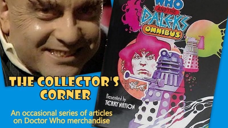 The Collector’s Corner #9: Doctor Who and the Daleks Omnibus
