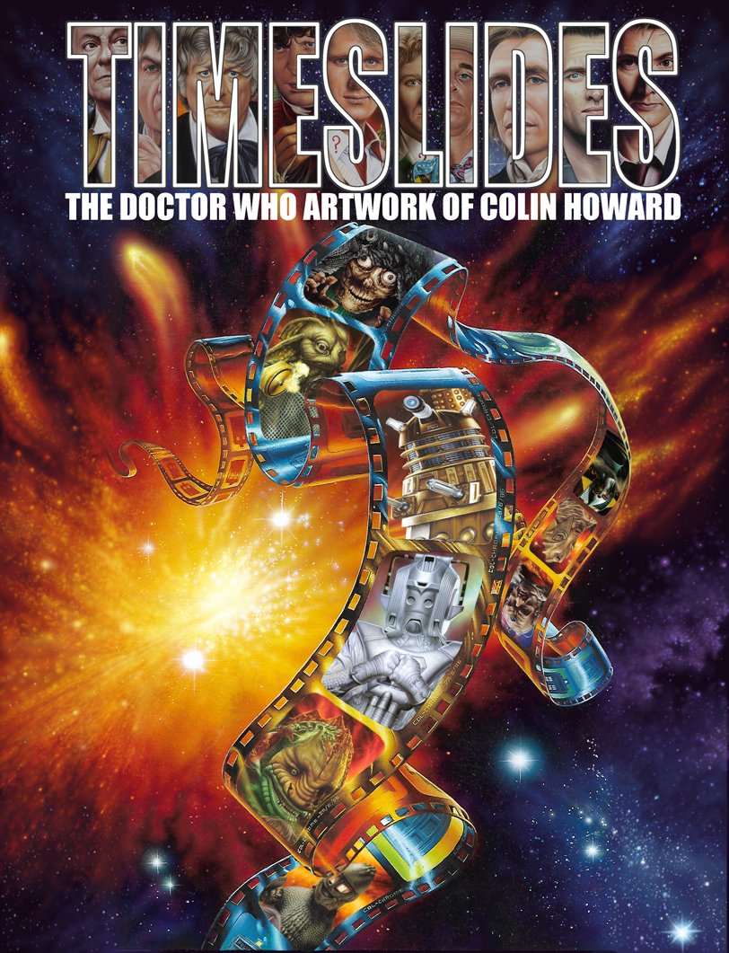Candy Jar Books Reveals Timeslides: The Doctor Who Art of Colin Howard (Edited by the DWC’s Editor)