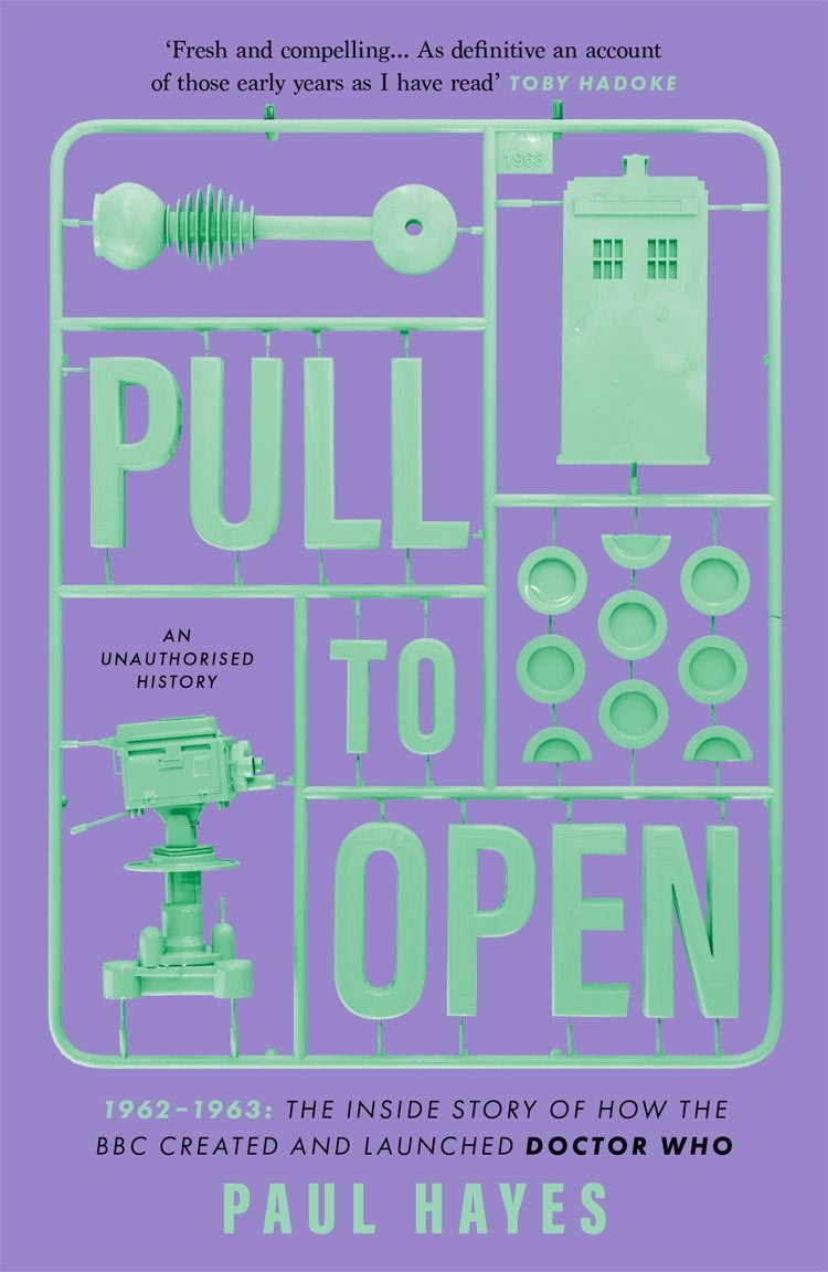 Coming Soon: Pull to Open, the Inside Story of How the BBC Created and Launched Doctor Who
