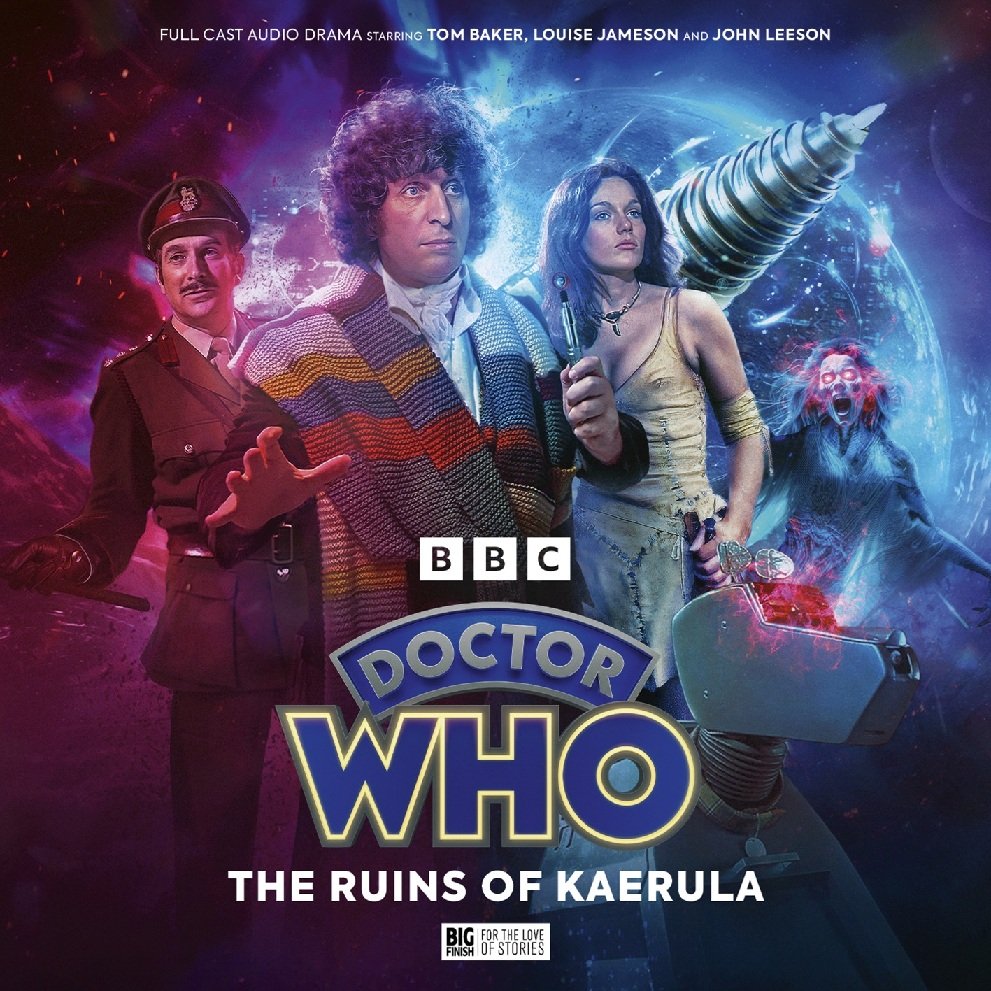 Reviewed: Big Finish’s The Fourth Doctor Adventures — The Ruins of Kaerula