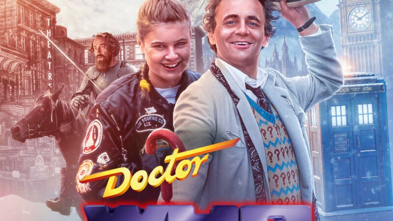 Reviewed: Big Finish’s Doctor Who — WICKED!