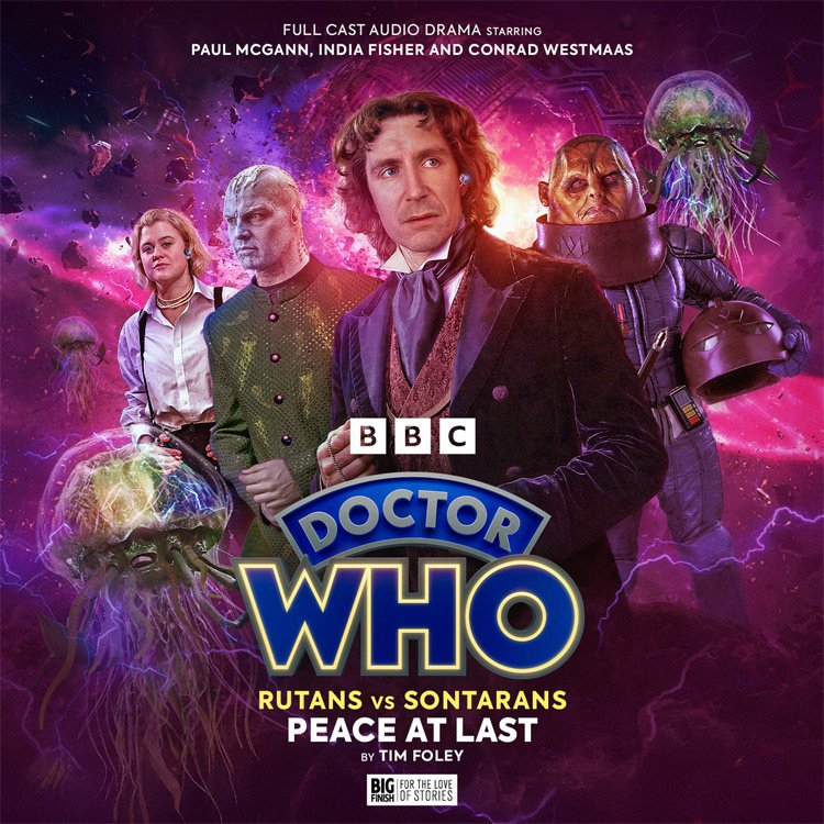 Out Now from Big Finish: Peace at Last, the Final Part in the Doctor Who Rutans vs Sontarans Series